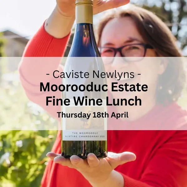 Moorooduc Estate Fine Wine Lunch: Newlyns - Thursday 18th April