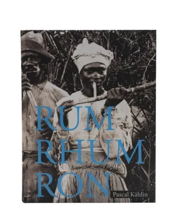 Rum, Rhum, Ron