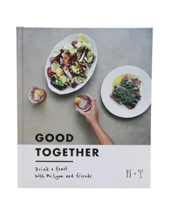 Good Together: Drink and Feast with Mr Lyan & Friends
