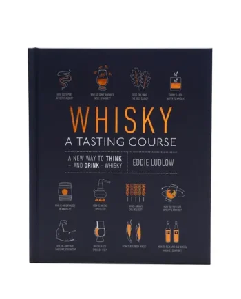 Whisky: A Tasting Course