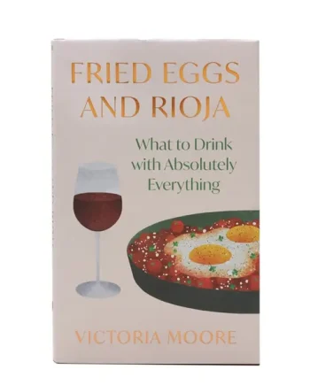 Fried Eggs and Rioja