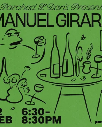 .... Parched + Dan's Present: Manuel Girard
