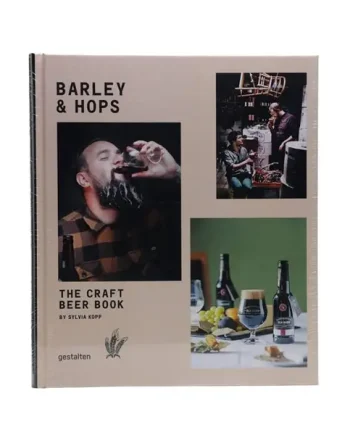 Barley & Hops: The Craft Beer Book