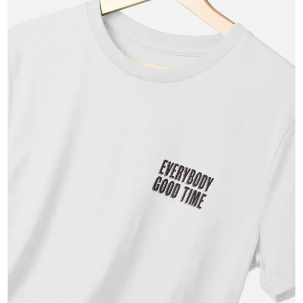 Everybody Good Time Tee