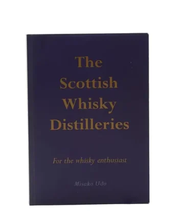 The Scottish Whisky Distilleries 2005