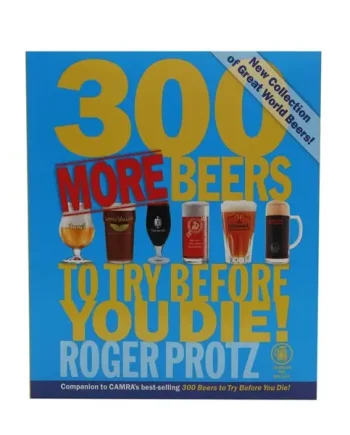 300 More Beers to Try Before You Die