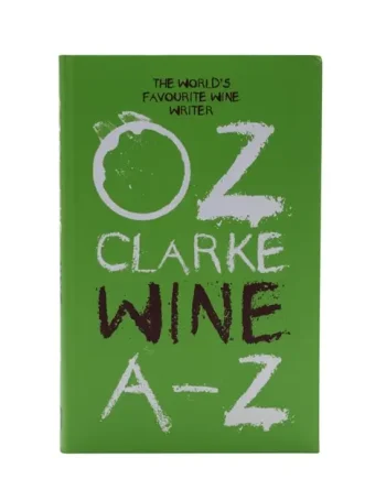 Oz Clarke Wine A-Z